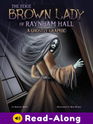 cover image of The Eerie Brown Lady of Raynham Hall